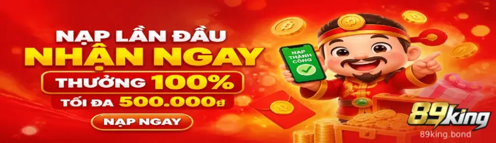 Chương trình khuyến mãi nổi bật trên nền tảng 89KING