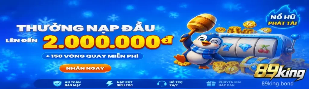 Chương trình ưu đãi dành cho thành viên tại 89KING